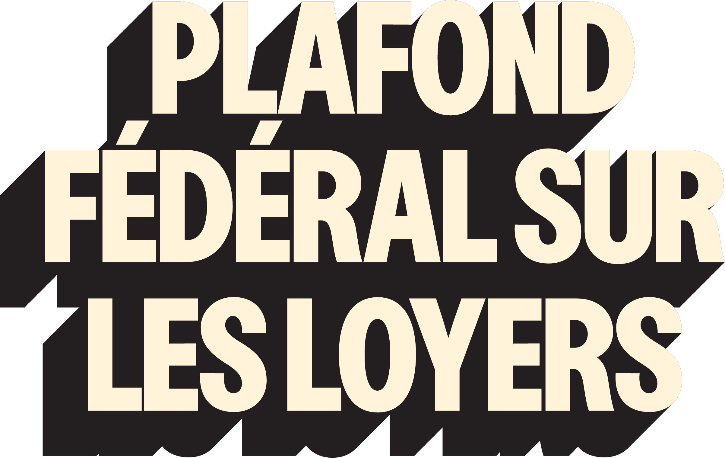 Plafond fédéral sur les loyers